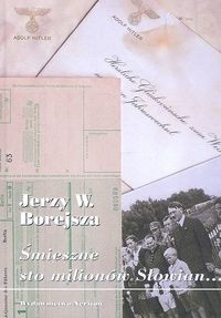 Okładka: Jerzy Wojciech Borejsza - Śmieszne sto milionów Słowian...