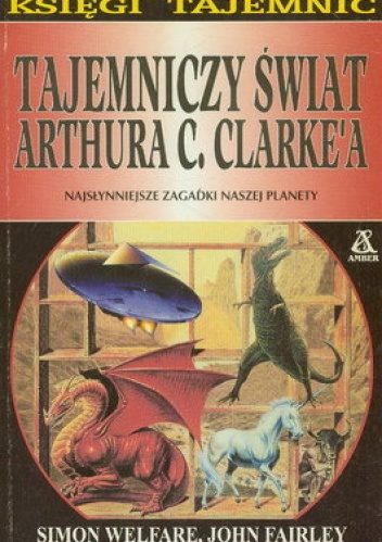 Okładka: Simon Welfare - Tajemniczy świat Arthura C. Clarke'a