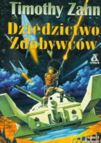 Okładka: Timothy Zahn - Dziedzictwo Zdobywców