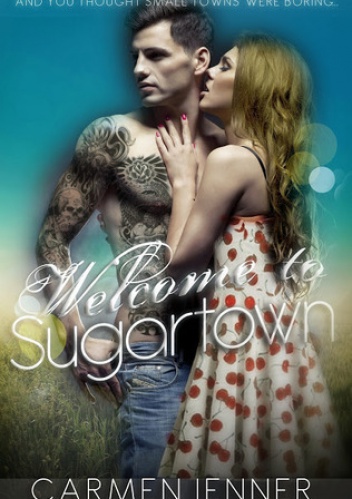 Okładka: Carmen Jenner - Welcome to Sugartown