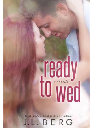 Okładka: J.L. Berg - Ready To Wed