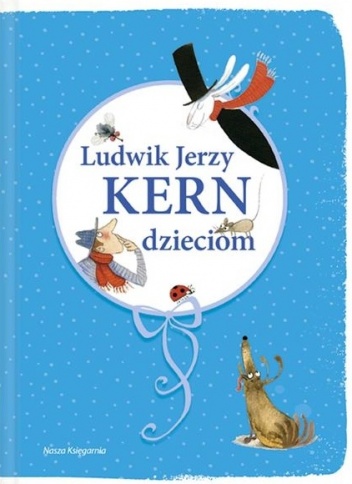 Okładka: Ludwik Jerzy Kern - Ludwik Jerzy Kern dzieciom