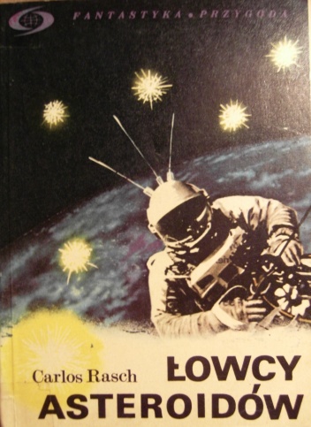 Okładka: Carlos Rasch - Łowcy asteroidów
