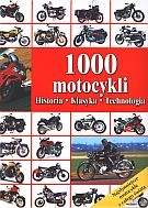 Okładka: Mariola Jezierska - 1000 motocykli. Historia, klasyka, technologia