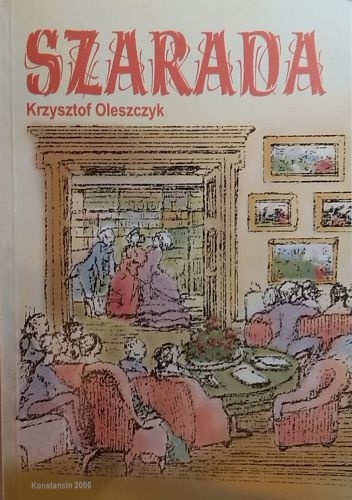 Okładka: Krzysztof Oleszczyk - Szarada