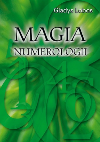 Okładka: Gladys Lobos - Magia numerologii