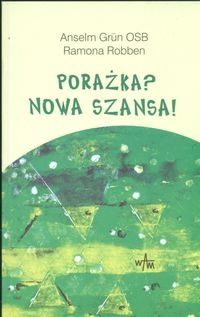 Okładka: Anselm Grün OSB - Porażka? Nowa szansa!