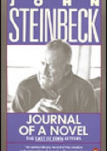 Okładka: John Steinbeck - Journal of a Novel: The East of Eden Letters