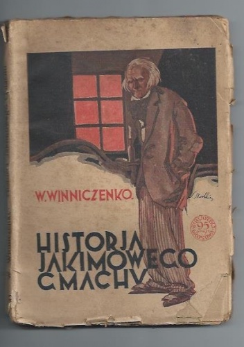 Okładka: Wołodymyr Wynnyczenko - Historia Jakimowego gmachu
