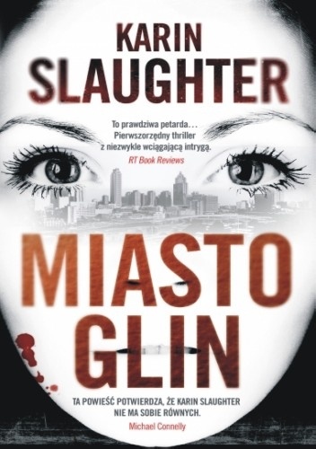 Okładka: Karin Slaughter - Miasto glin