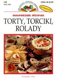 Okładka: Małgorzta Józwiak - Torty, torciki, rolady