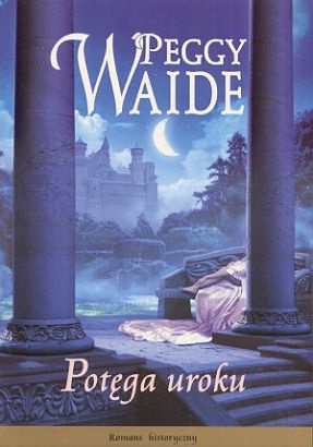 Okładka: Peggy Waide - Potęga uroku