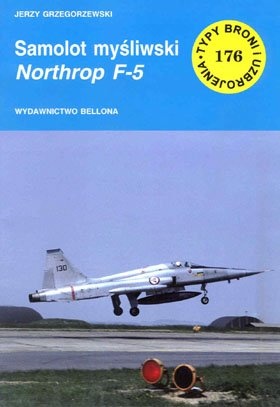 Okładka: Jerzy Grzegorzewski - Samolot myśliwski Northrop F-5