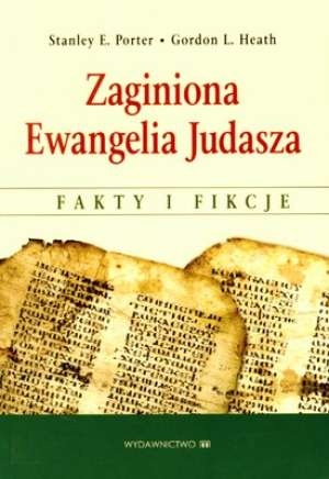Okładka: Stanley E. Porter - Zaginiona Ewangelia Judasza