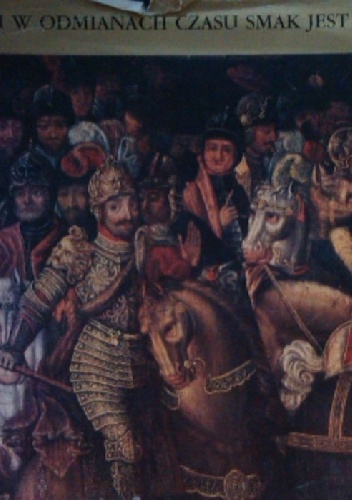 Okładka: Jan Andrzej Morsztyn - I w odmianach czasu smak jest. Antologia polskiej poezji barokowej.
