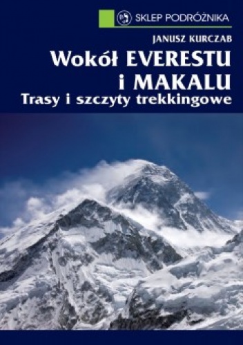 Okładka: Janusz Kurczab - Wokół Everestu i Makalu