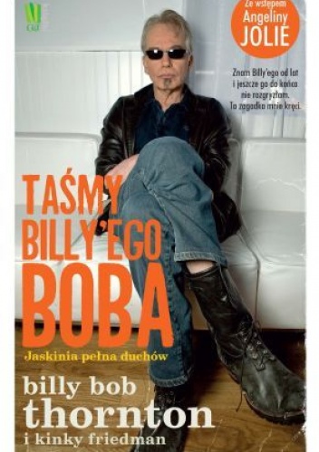 Okładka: Billy Bob Thornton - Taśmy Billy'ego Boba. Jaskinia pełna duchów