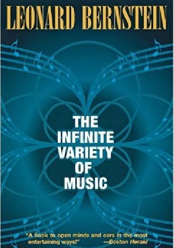 Okładka: Leonard Bernstein - The Infinite Variety of Music