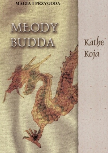 Okładka: Kathe Koja - Młody Budda