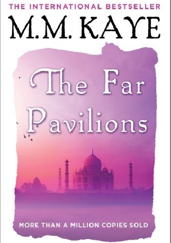Okładka: Mary Margaret Kaye - The Far Pavilions