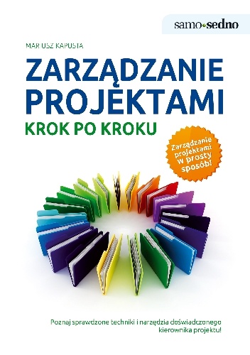 Okładka: Mariusz Kapusta - Zarządzanie projektami krok po kroku