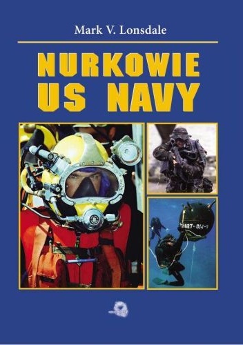 Okładka: Mark V. Lonsdale - Nurkowie US Navy