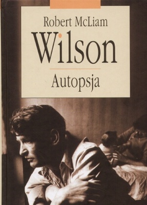 Okładka: Robert McLiam Wilson - Autopsja