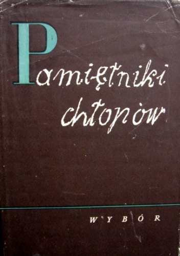 Okładka:  praca zbiorowa - Pamiętniki chłopów. Wybór