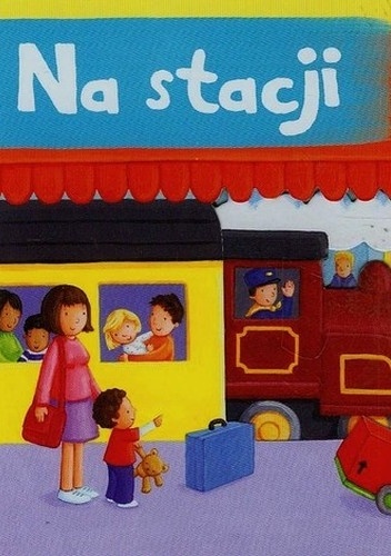 Okładka:  - Na stacji. Pociągnij i przesuń