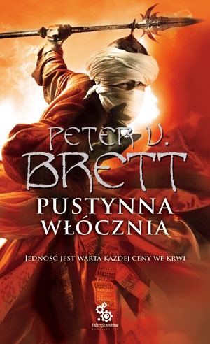 Okładka: Peter V. Brett - Pustynna Włócznia: Księga II