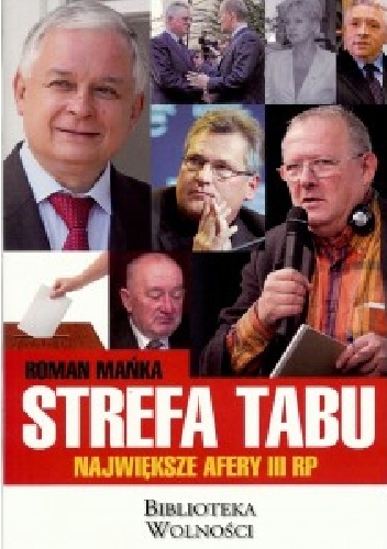 Okładka: Roman Mańka - Strefa tabu. Największe afery III RP