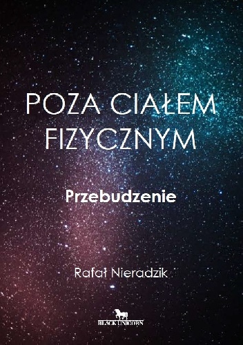 Okładka: Rafał Nieradzik - Poza Ciałem Fizycznym. Przebudzenie