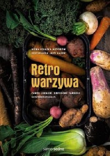 Okładka: Paweł Łukasik - Retro warzywa