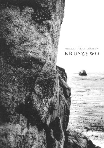 Okładka: Andrzej Niewiadomski - Kruszywo