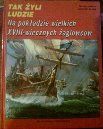 Okładka: Pierre-Hemri Strater - Na pokładzie wielkich XVIII-wiecznych żaglowców. Na wszystkich morzach świata