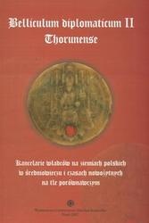 Okładka: Janusz Tandecki - Belliculum diplomaticum II Thorunense. Kancelarie władców na ziemiach polskich w średniowieczu i