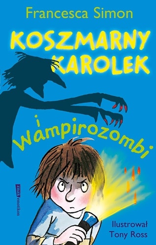 Okładka: Francesca Simon - Koszmarny Karolek i wampirozombi