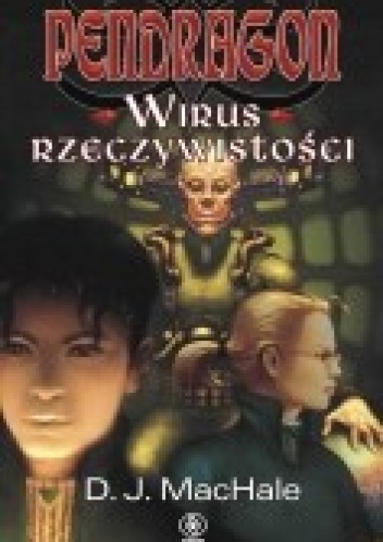 Okładka: D.J. MacHale - Wirus rzeczywistości