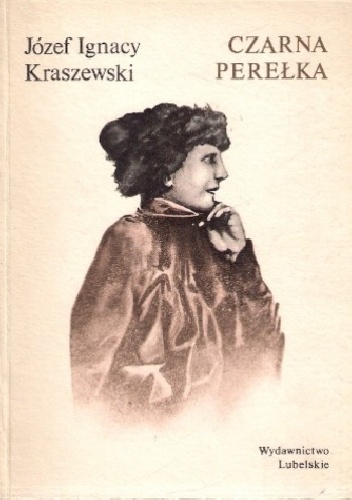 Okładka: Józef Ignacy Kraszewski - Czarna perełka