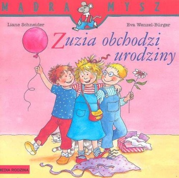 Okładka: Eva Wenzel-Bürger - Zuzia obchodzi urodziny