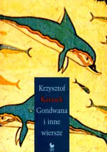 Okładka: Krzysztof Karasek - Gondwana i inne wiersze
