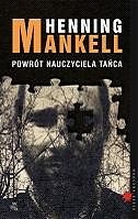 Okładka: Henning Mankell - Powrót nauczyciela tańca
