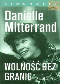 Okładka: Danielle Mitterrand - Wolność bez granic