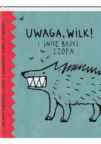 Okładka: Cristóbal Joannon - Uwaga, wilk! i inne bajki Ezopa