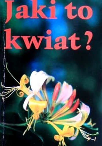 Okładka: Dietmar Aichele - Jaki to kwiat?