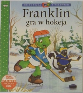 Okładka: Paulette Bourgeois - Franklin gra w hokeja