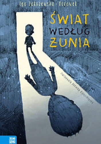 Okładka: Iga Zakrzewska-Morawek - Świat według Żunia