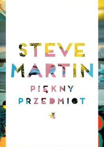 Okładka: Steve Martin - Piękny przedmiot