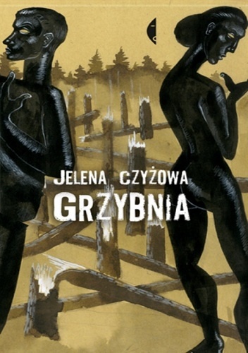 Okładka: Jelena Czyżowa - Grzybnia
