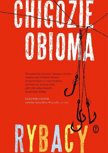 Okładka: Chigozie Obioma - Rybacy